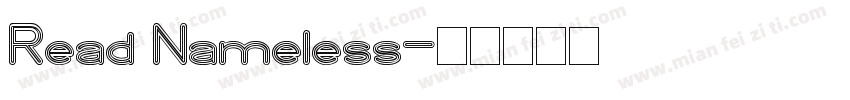 Read Nameless字体转换